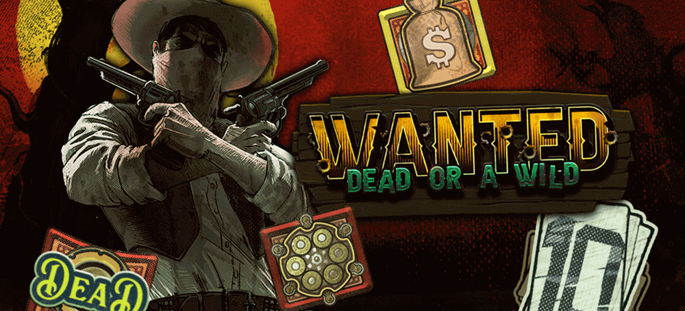 Wanted Dead or a Wild